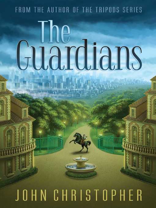 Title details for The Guardians by John Christopher - Wait list